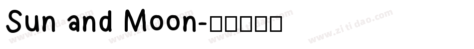 Sun and Moon字体转换